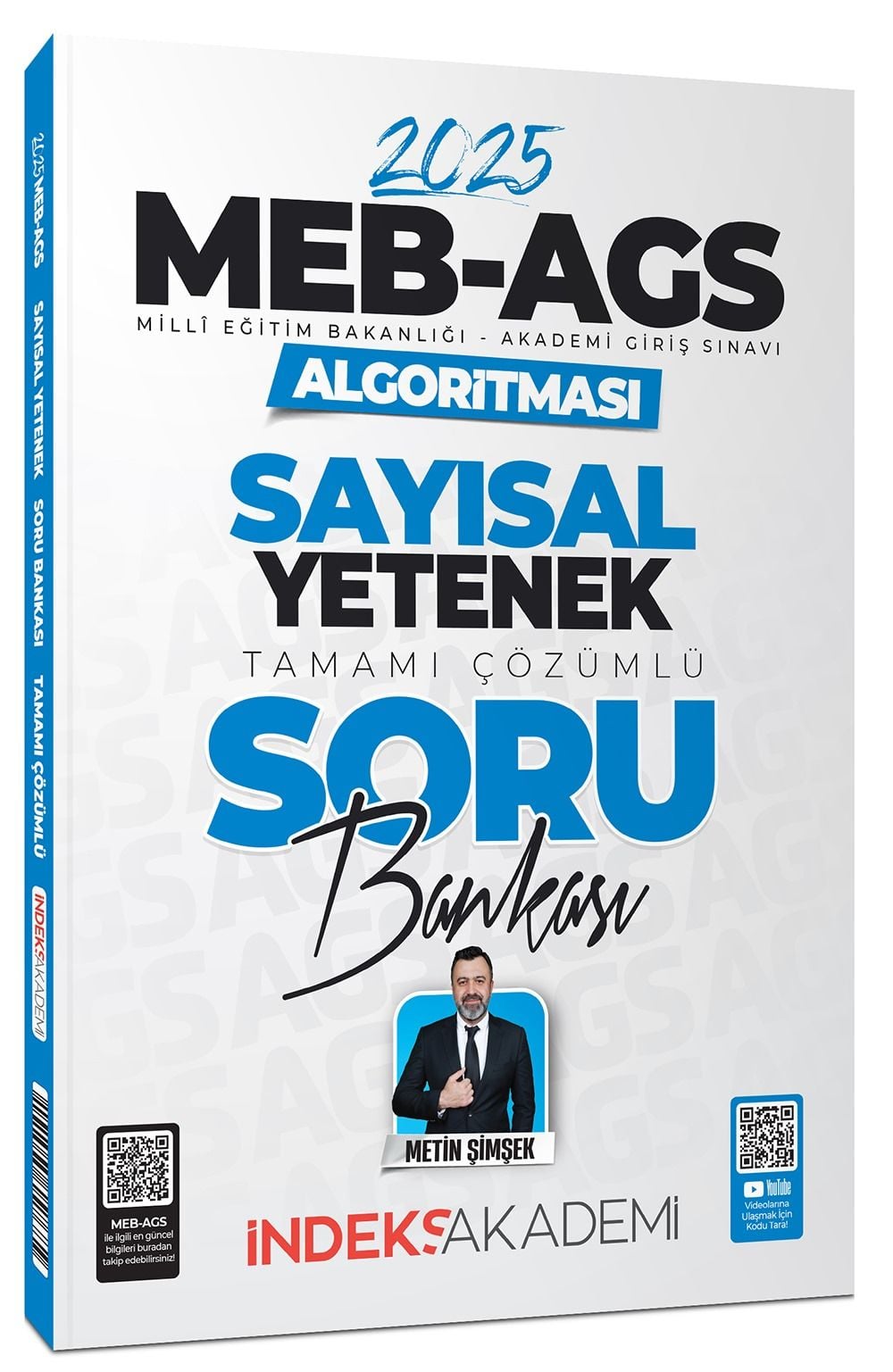 2025 MEB-AGS Algoritması Sayısal Yetenek Soru Bankası Çözümlü - Metin Şimşek İndeks Akademi Yayıncılık