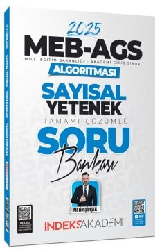 2025 MEB-AGS Algoritması Sayısal Yetenek Soru Bankası Çözümlü - Metin Şimşek İndeks Akademi Yayıncılık