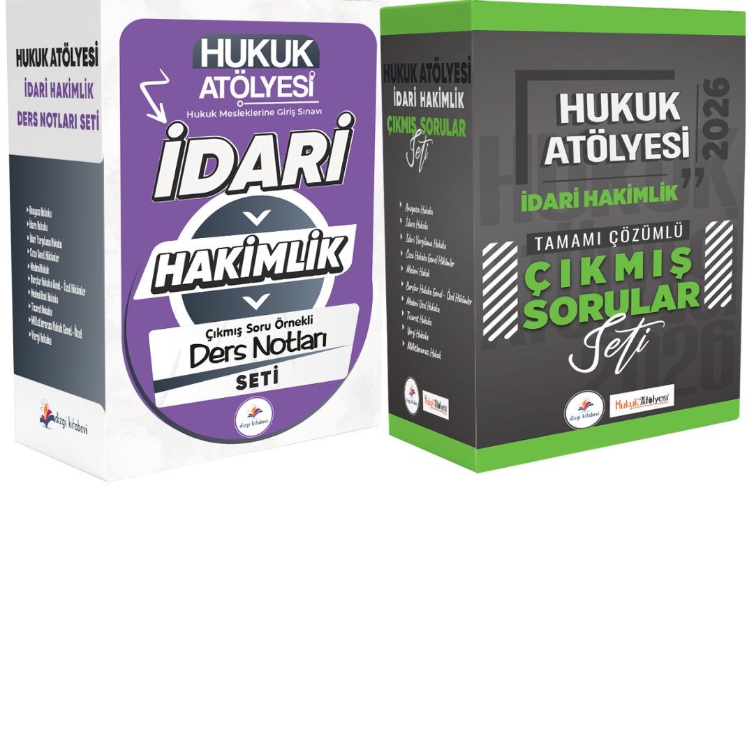Dizgi Kitap 2026 Hukuk Atölyesi İdari Hakimlik Çıkmış Soru Örnekli Ders Notları Seti & Hukuk Atölyesi İdari Hakimlik Tamamı Çözümlü Çıkmış Sorular Seti