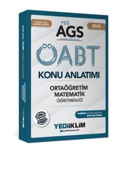 2025 MEB AGS ÖABT Ortaöğretim Matematik Öğretmenliği Konu Anlatımı Yediiklim Yayınları