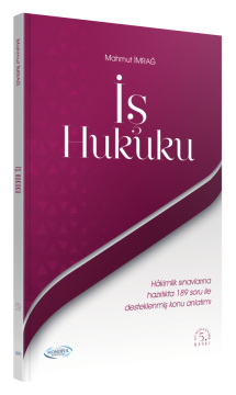 İş Hukuku Ders Notları Ve Soruları 5. Baskı Monopol Yayınları