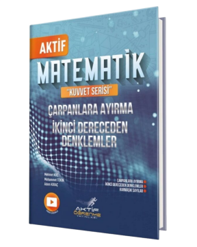 Aktif Öğrenme Yayınları Matematik Çarpanlara Ayırma ve İkinci Dereceden Denklemler