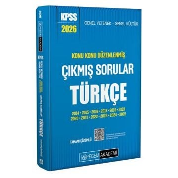 Pegem Yayınları 2026 KPSS Genel Yetenek Genel Kültür Konu Konu Düzenlenmiş Tamamı Çözümlü Çıkmış Sorular TÜRKÇE