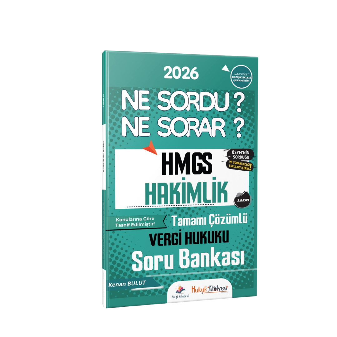 Dizgi Kitap 2026 Hukuk Atölyesi HMGS Hakimlik Ne Sordu Ne Sorar Vergi Hukuku Tamamı Çözümlü Soru Bankası Kenan Bulut 2. Baskı