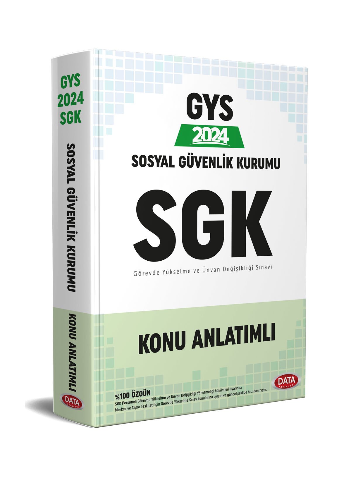 Sosyal Güvenlik Kurumu SGK GYS Konu Anlatımlı Data Yayınları