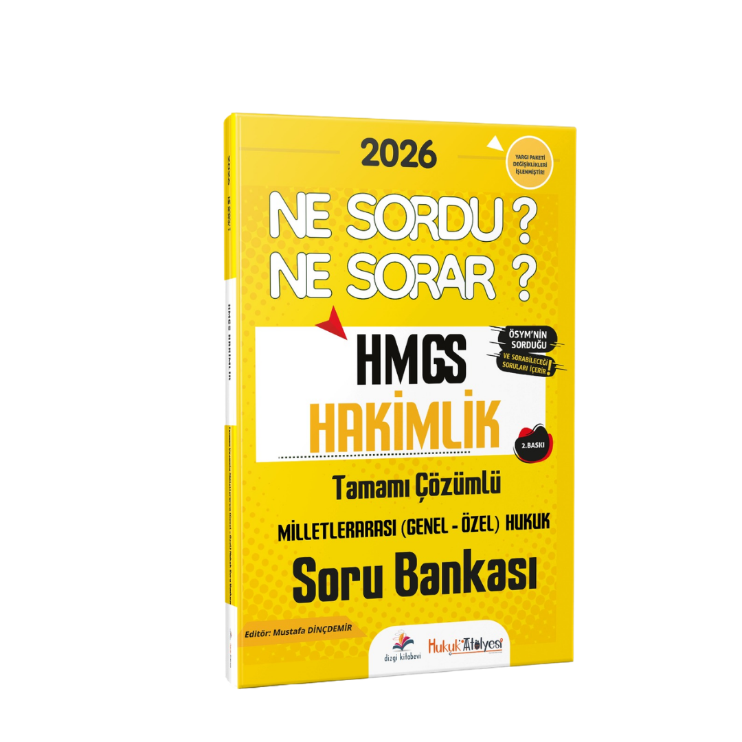 Dizgi Kitap 2026 Hukuk Atölyesi HMGS Hakimlik Ne Sordu Ne Sorar Milletlerarası Genel Özel Hukuk Tamamı Çözümlü Soru Bankası Mustafa Dinçdemir 2. Baskı