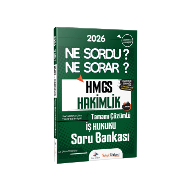 Dizgi Kitap 2026 Hukuk Atölyesi HMGS Hakimlik Ne Sordu Ne Sorar İş Hukuku Tamamı Çözümlü Soru Bankası Dr. Okan Yıldırım 2. Baskı