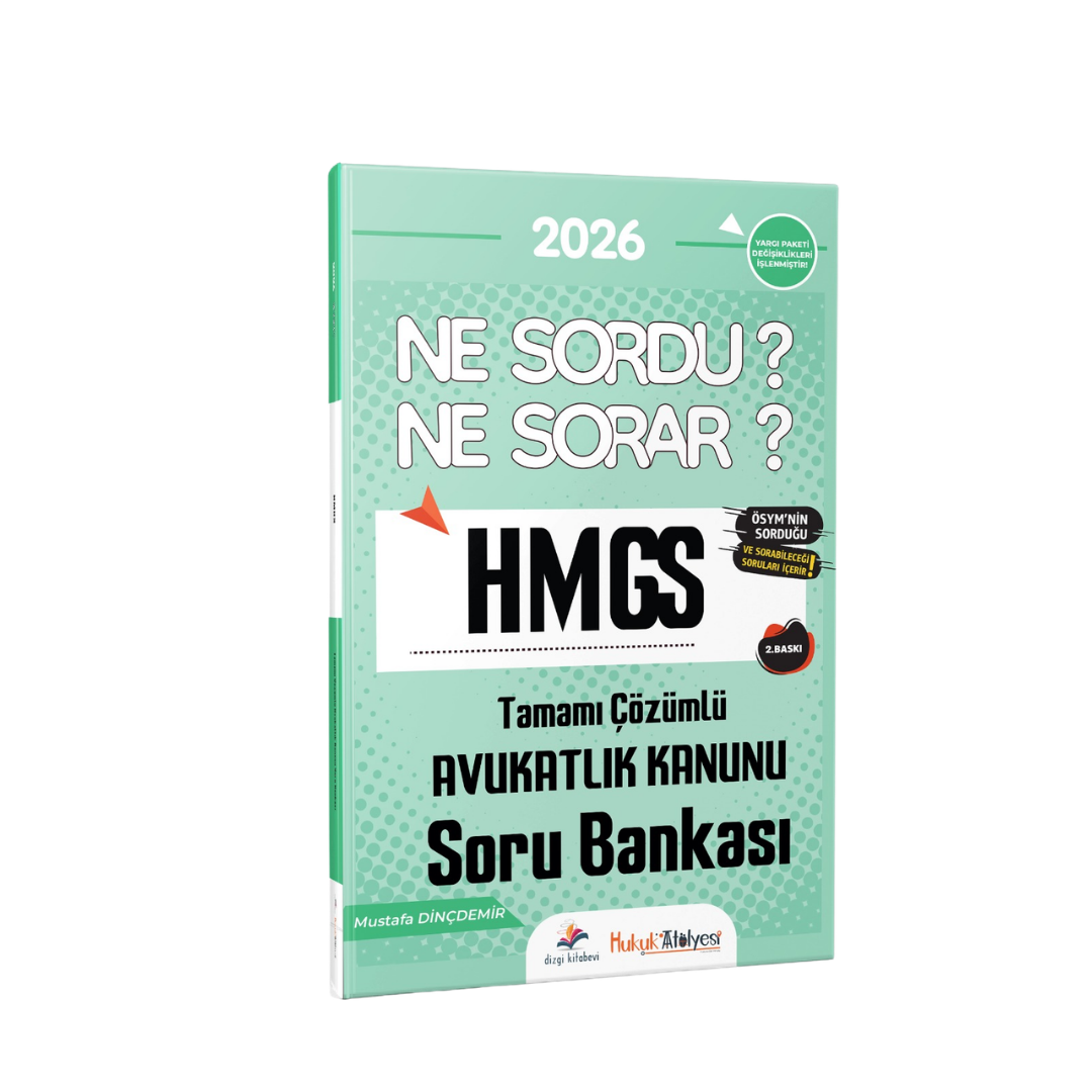 Dizgi Kitap 2026 Hukuk Atölyesi HMGS Ne Sordu Ne Sorar Avukatlık Kanunu Tamamı Çözümlü Soru Bankası Mustafa Dinçdemir 2. Baskı