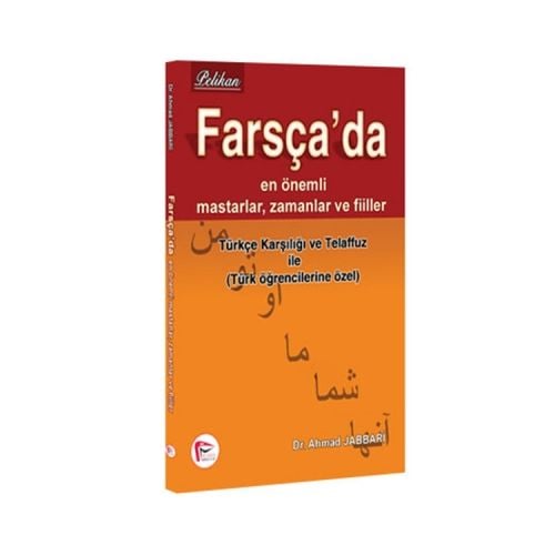 Farsça 'da En Önemli Mastarlar, Zamanlar ve Fiiler