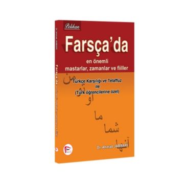 Farsça 'da En Önemli Mastarlar, Zamanlar ve Fiiler