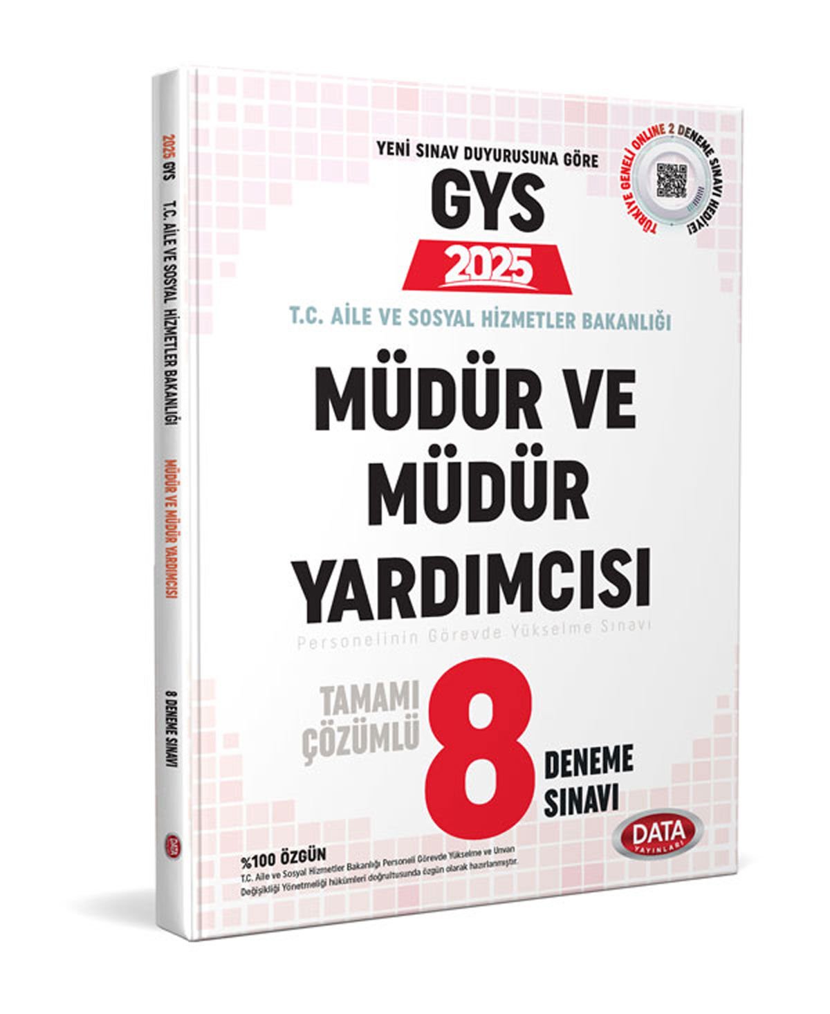 T.C. Aile Ve Sosyal Hizmetler Bakanlığı Gys Müdür Ve Müdür Yardımcısı Tamamı Çözümlü 8 Deneme Sınavı Data Yayınları