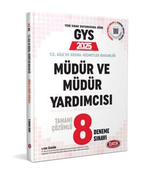 Data Yayınları 2025 GYS T.C. Aile Ve Sosyal Hizmetler Bakanlığı Müdür Ve Müdür Yardımcısı Tamamı Çözümlü 8 Deneme Sınavı