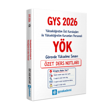 GYS Akademi 2026 Yükseköğretim Kurumu (YÖK) GYS Özet Ders Notları