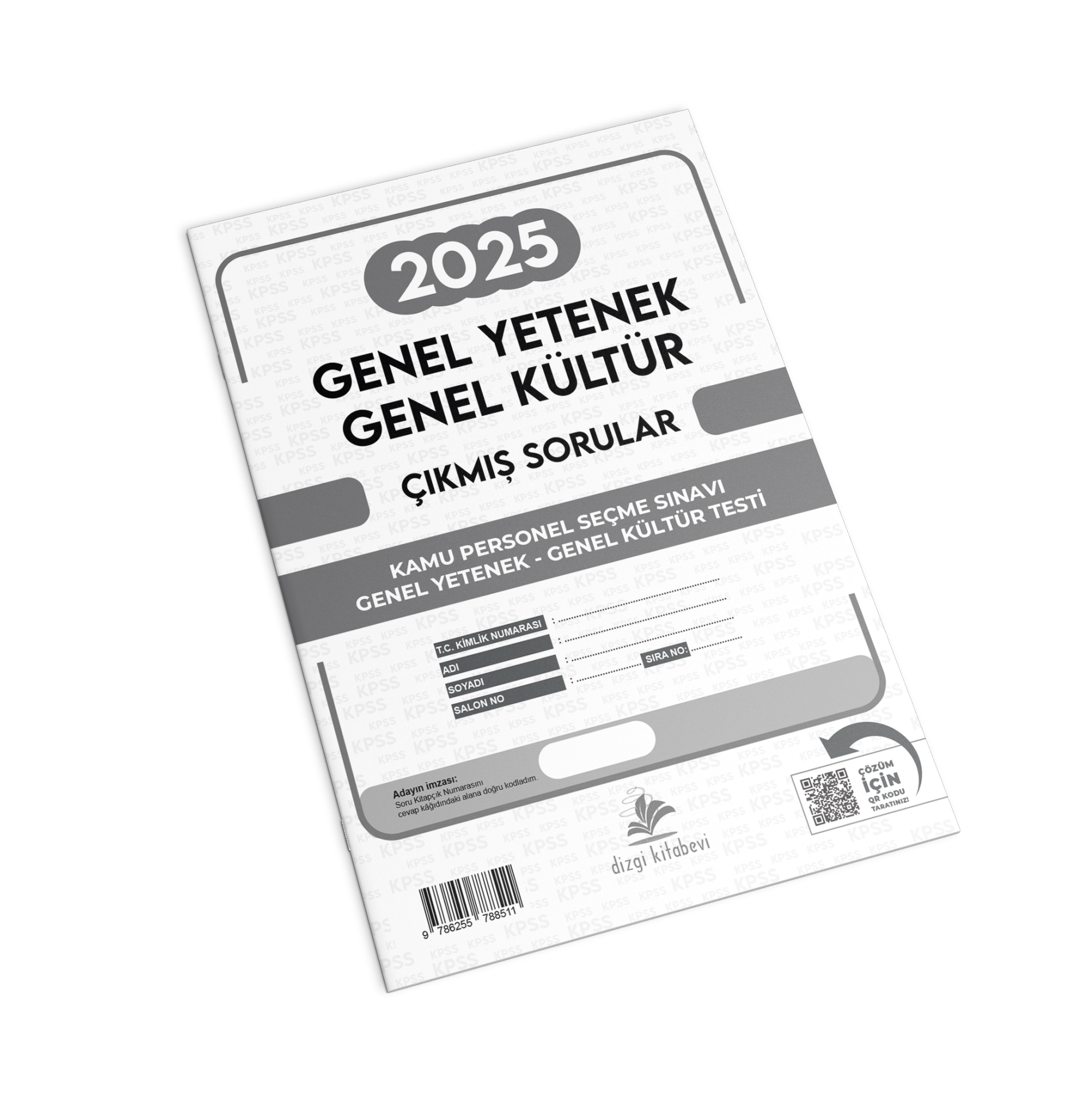 Dizgi Kitap KPSS Lisans Genel Yetenek Genel Kültür 2025 Sınavı Tek Fasikül Tamamı Video Çözümlü Orijinal Çıkmış Sorular