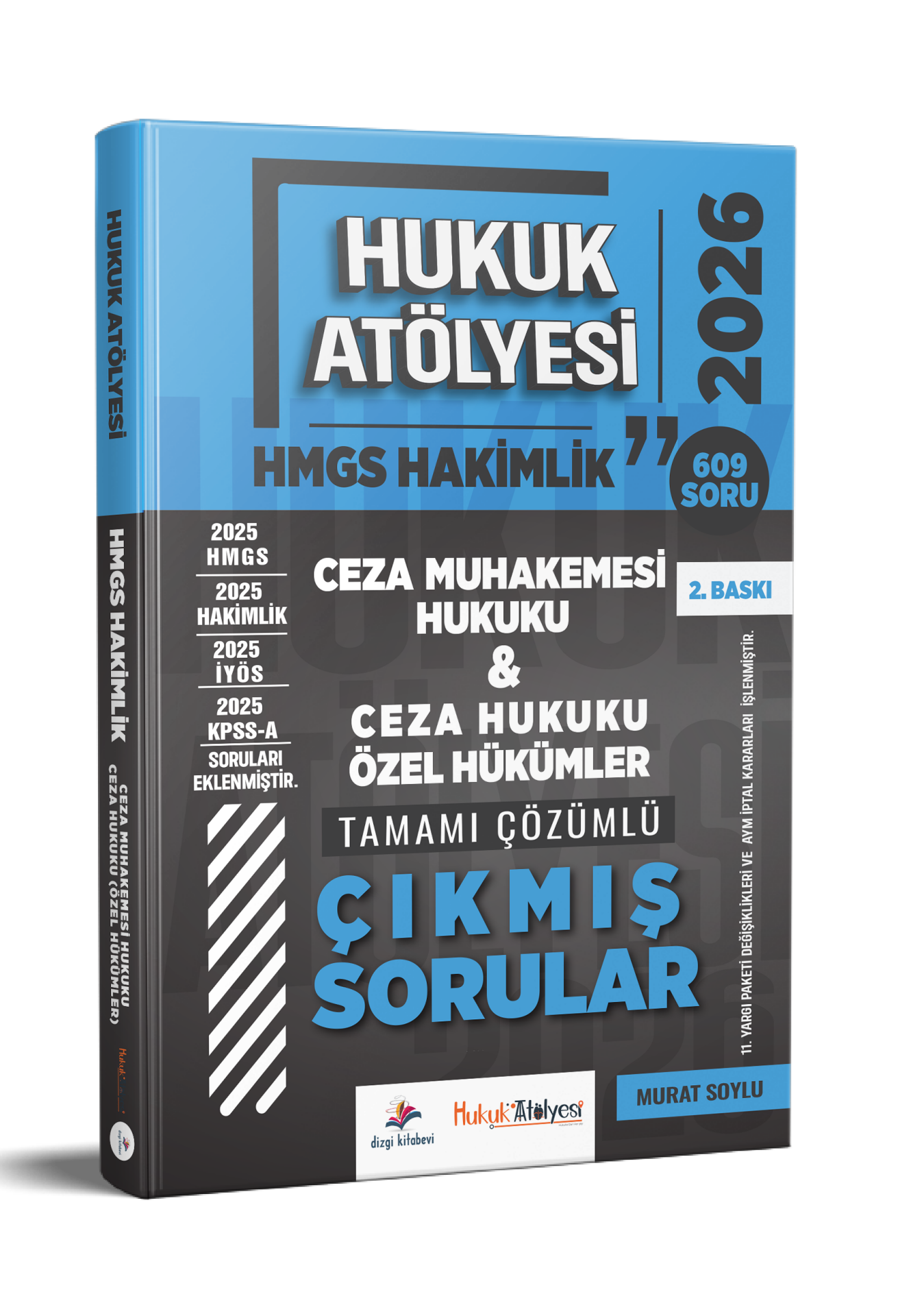 Dizgi Kitap 2026 Hukuk Atölyesi Hakimlik HMGS Hukuk Mesleklerine Giriş Sınavı Ceza Muhakemesi Hukuku & Ceza Hukuku Özel Hükümler Tamamı Çözümlü Çıkmış Sorular Murat Soylu 2. Baskı