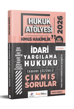 Dizgi Kitap 2026 HMGS Hukuk Atölyesi Hakimlik Hukuk Mesleklerine Giriş Sınavı İdari Yargılama Hukuku Tamamı Çözümlü Çıkmış Sorular İlker Eroğlu 2. Baskı