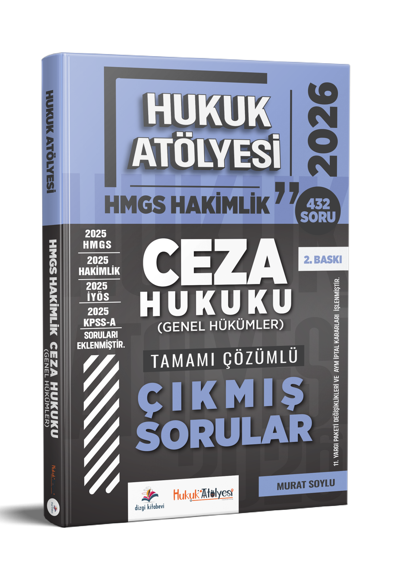 Dizgi Kitap 2026 Hukuk Atölyesi Hakimlik HMGS Hukuk Mesleklerine Giriş Sınavı Ceza Hukuku Genel Hükümler Tamamı Çözümlü Çıkmış Sorular Murat Soylu 2. Baskı