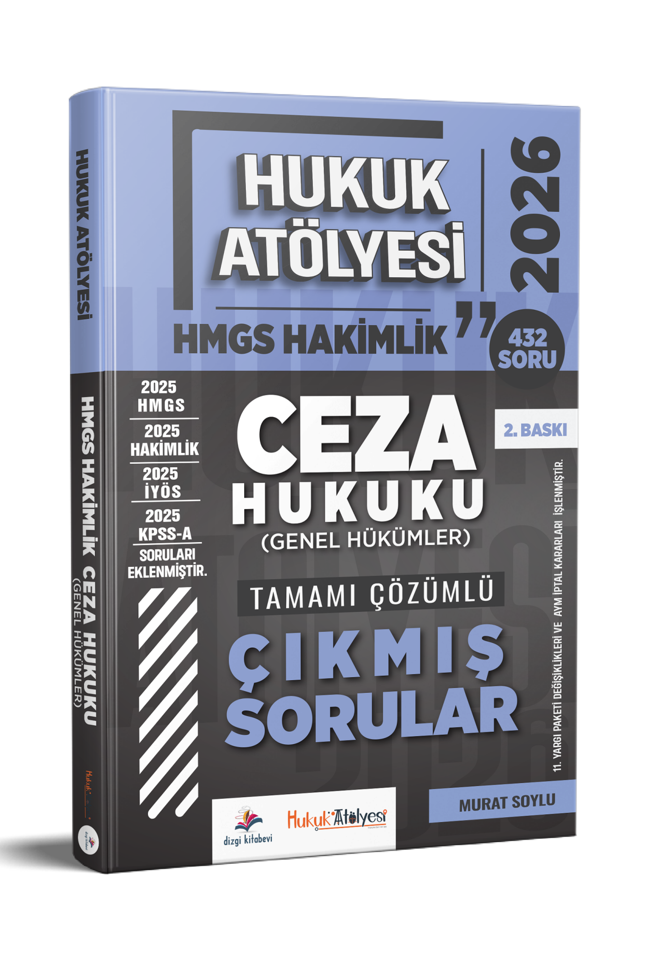 Dizgi Kitap 2026 Hukuk Atölyesi Hakimlik HMGS Hukuk Mesleklerine Giriş Sınavı Ceza Hukuku Genel Hükümler Tamamı Çözümlü Çıkmış Sorular Murat Soylu 2. Baskı