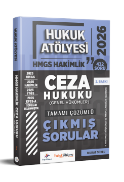 Dizgi Kitap 2026 Hukuk Atölyesi Hakimlik HMGS Hukuk Mesleklerine Giriş Sınavı Ceza Hukuku Genel Hükümler Tamamı Çözümlü Çıkmış Sorular Murat Soylu 2. Baskı