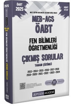 2025 MEB-AGS-ÖABT Fen Bilimleri Öğretmenliği Tamamı Çözümlü Çıkmış Sorular Pegem Yayınları