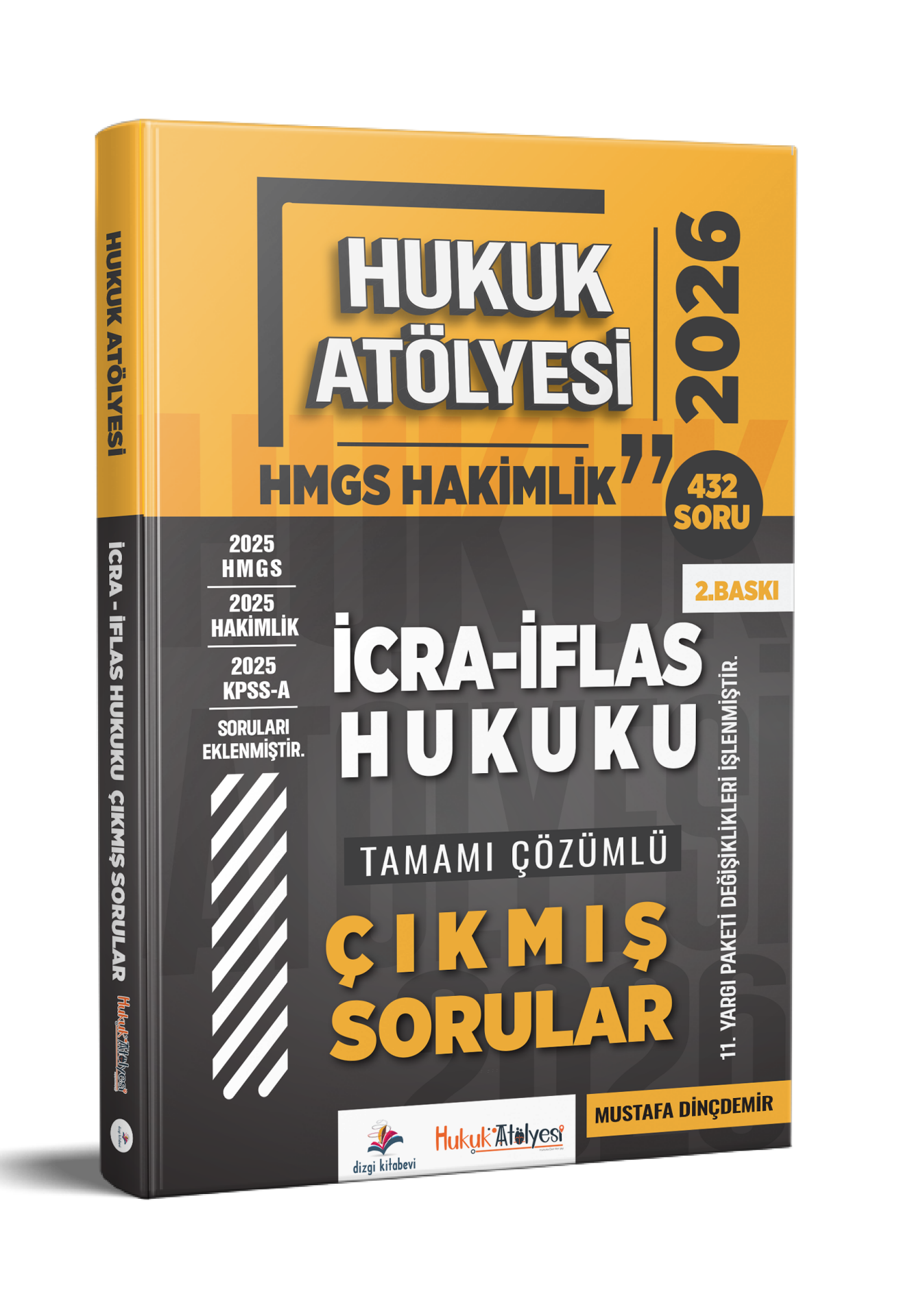 Dizgi Kitap 2026 Hukuk Atölyesi Hakimlik HMGS Hukuk Mesleklerine Giriş Sınavı İcra İflas Hukuku Tamamı Çözümlü Çıkmış Sorular Mustafa Dinçdemir 2. Baskı