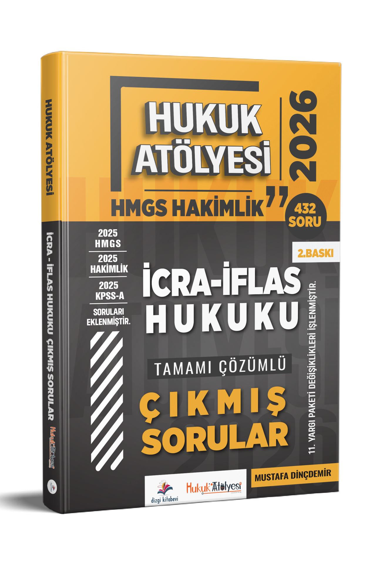 Dizgi Kitap 2026 Hukuk Atölyesi Hakimlik HMGS Hukuk Mesleklerine Giriş Sınavı İcra İflas Hukuku Tamamı Çözümlü Çıkmış Sorular Mustafa Dinçdemir 2. Baskı