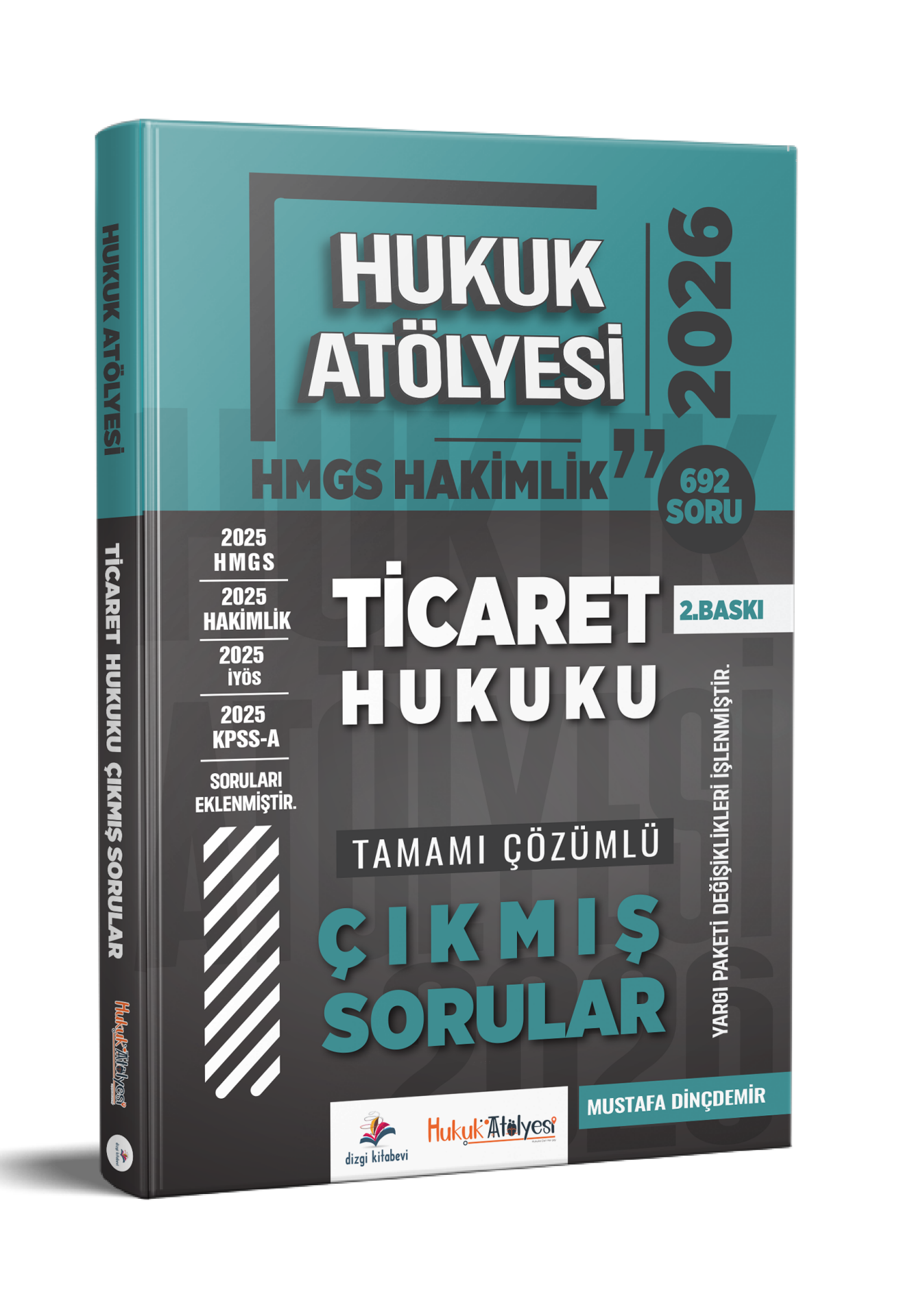 Dizgi Kitap 2026 Hukuk Atölyesi Hakimlik HMGS Hukuk Mesleklerine Giriş Sınavı Ticaret Hukuku Tamamı Çözümlü Çıkmış Sorular Mustafa Dinçdemir 2. Baskı