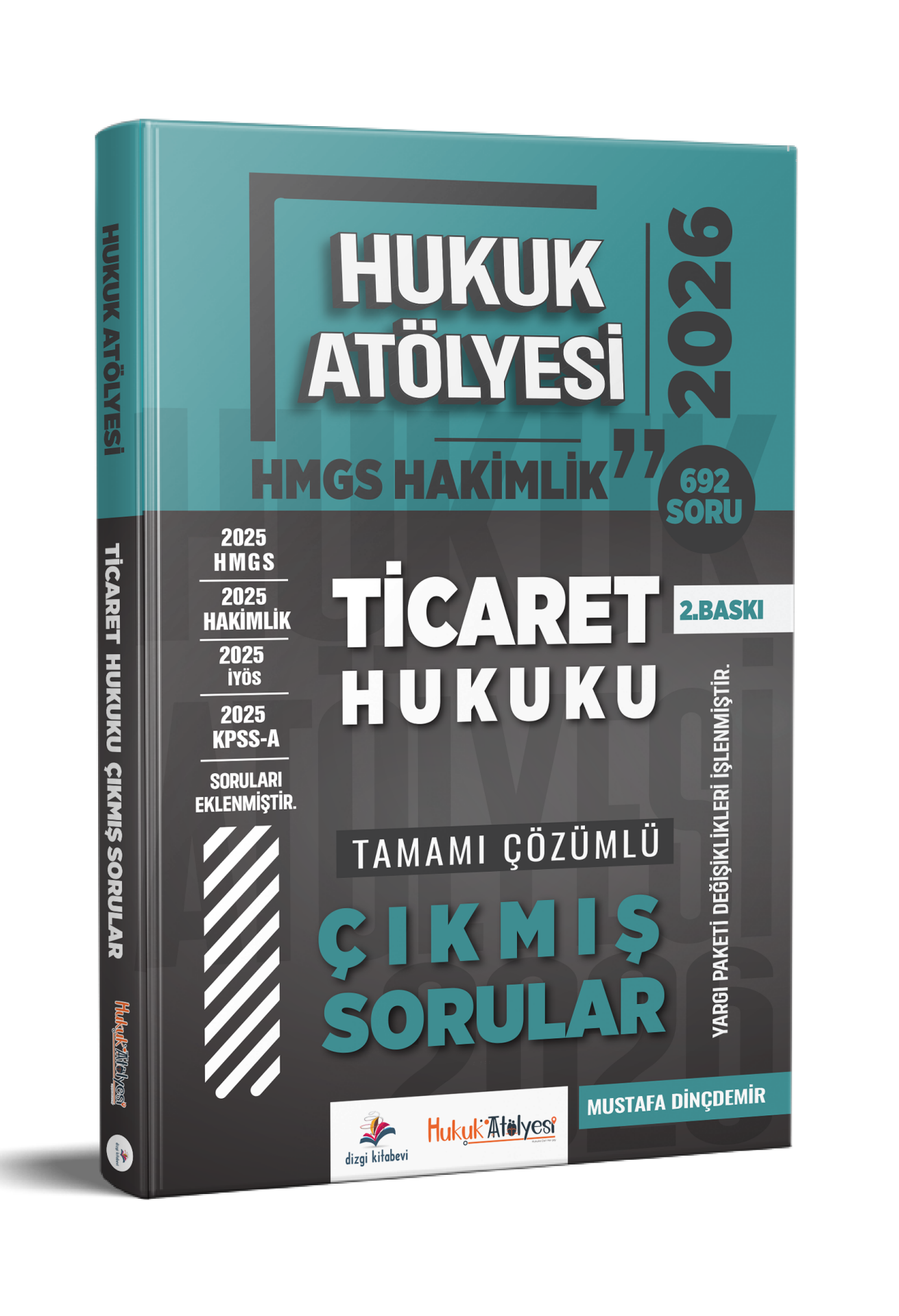 Dizgi Kitap 2026 Hukuk Atölyesi Hakimlik HMGS Hukuk Mesleklerine Giriş Sınavı Ticaret Hukuku Tamamı Çözümlü Çıkmış Sorular Mustafa Dinçdemir 2. Baskı