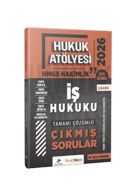 Dizgi Kitap 2026 Hukuk Atölyesi Hakimlik HMGS Hukuk Mesleklerine Giriş Sınavı İş Hukuku Tamamı Çözümlü Çıkmış Sorular Dr. Okan Yıldırım 2. Baskı
