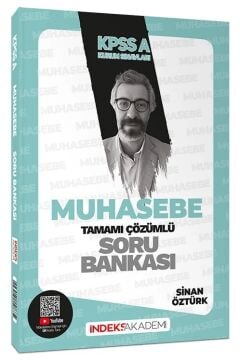İndeks Akademi KPSS A Grubu Muhasebe Soru Bankası Çözümlü - Sinan Öztürk İndeks Akademi Yayıncılık