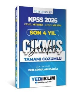 Yediiklim 2026 KPSS Genel Yetenek Genel Kültür Son 4 Yıl Tamamı Çözümlü Çıkmış Sorular