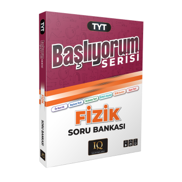 IQ Yayınları TYT Başlıyorum Serisi Fizik Soru Bankası