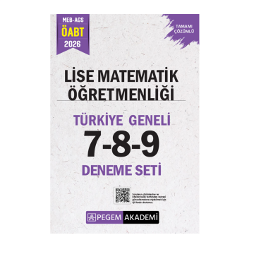 Pegem Yayınları 2026 MEB AGS ÖABT Lise Matematik Öğretmenliği Tamamı Çözümlü Türkiye Geneli 7-8-9 (3'lü Deneme Seti)