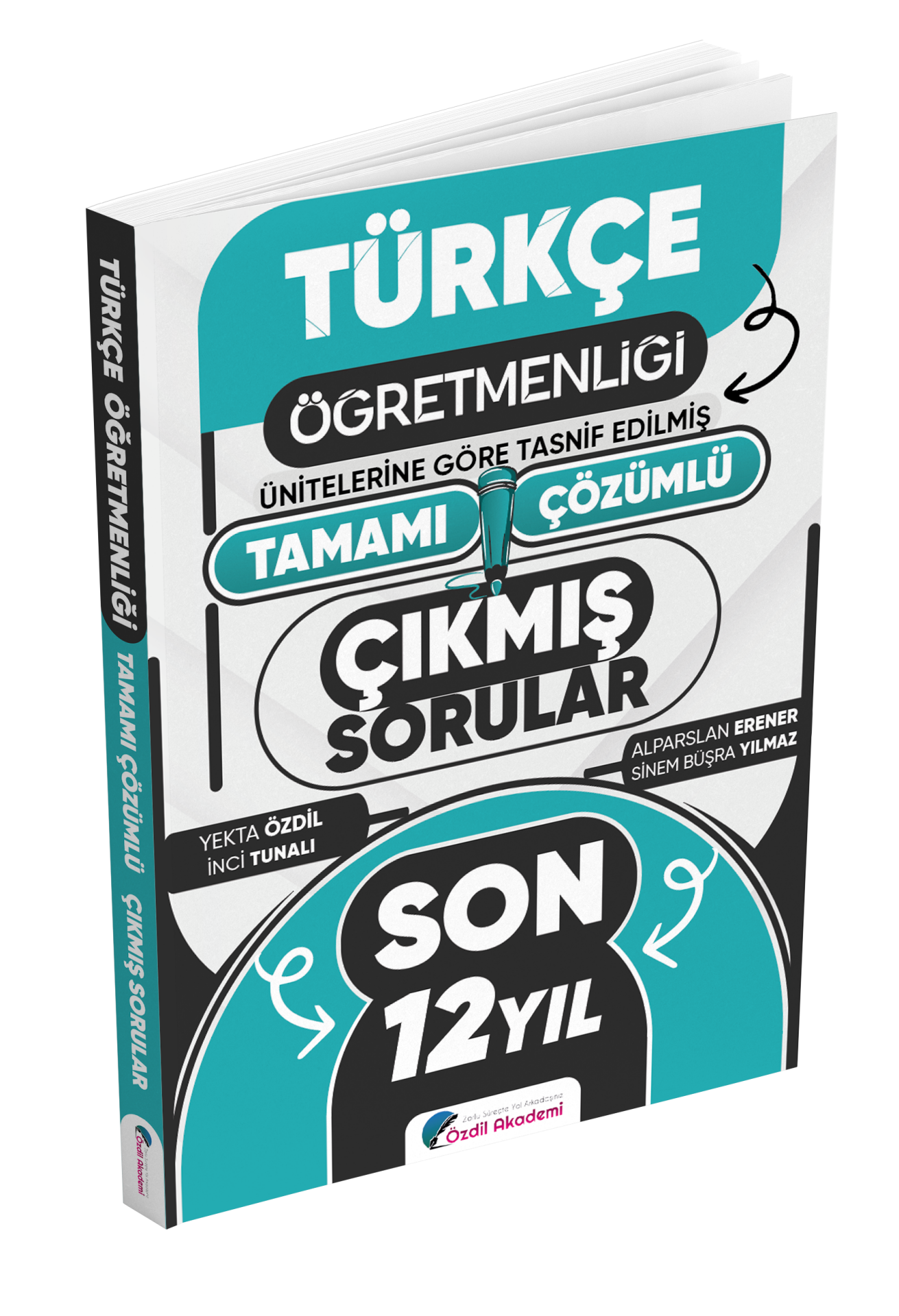 Özdil Akademi MEB-AGS ÖABT Türkçe Öğretmenliği Son 12 Yıl Tamamı Çözümlü Çıkmış Sorular