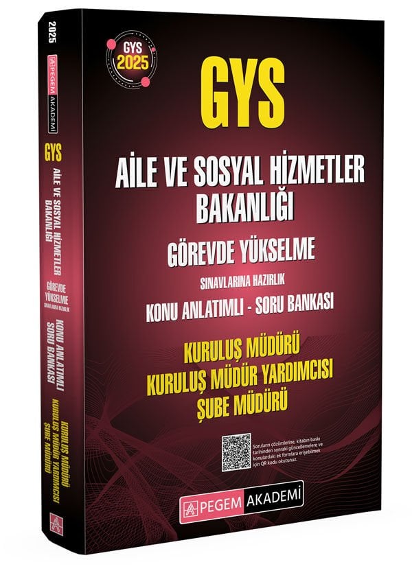 2025 GYS Aile ve Sosyal Hizmetler Bakanlığı Görevde Yükselme Sınavlarına Hazırlık Konu Anlatımlı Soru Bankası Kuruluş Müdürü Kuruluş Müdür Yardımcısı Şube Müdürü Pegem Yayınları