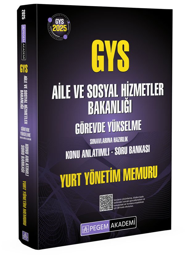 2025 GYS Aile ve Sosyal Hizmetler Bakanlığı Görevde Yükselme Sınavlarına Hazırlık Konu Anlatımlı Soru Bankası Yurt Yönetimi Memuru Pegem Yayınları
