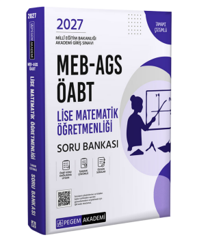 Pegem Yayınları 2027 MEB-AGS ÖABT Lise Matematik Öğretmenliği Tamamı Çözümlü Soru Bankası