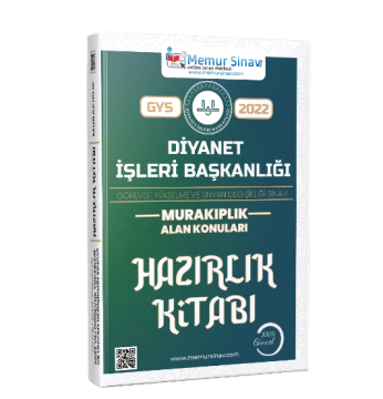 GYS 2022 DİYANET İŞLERİ BAŞKANLIĞI GÖREVDE YÜKSELME VE UNVAN DEĞİŞİKLİĞİ SINAVI MURAKIPLIK ALAN KONULARI HAZIRLIK KİTABI 2022