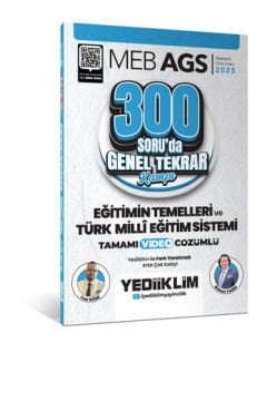 2025 MEB AGS Eğitimin Temelleri ve Türk Milli Eğitim Sistemi 300 Soruda Tamamı Video Çözümlü Genel Tekrar Kampı Yediiklim Yayınları