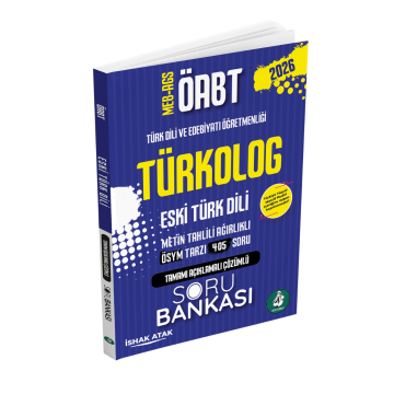 2026 Meb Ags ÖABT Türkolog Eski Türk Dili Tamamı Açıklamalı Çözümlü Soru Bankası İshak Atak Atak Yayınları