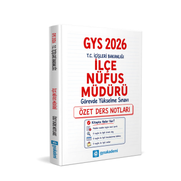 GYS Akademi 2026 T.C. İçişleri Bakanlığı İlçe Nüfus Müdürü GYS Özet Ders Notları
