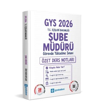 GYS Akademi 2026 T.C. İçişleri Bakanlığı Şube Müdürü GYS Özet Ders Notları