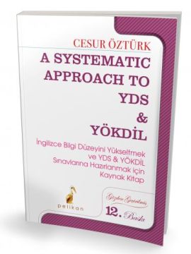 Pelikan Yayınları  YDS & YÖKDİL A Systematic Approach to
