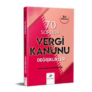 Dizgi Kitap 70 Soruda Vergi Kanunu Değişiklikleri 2022