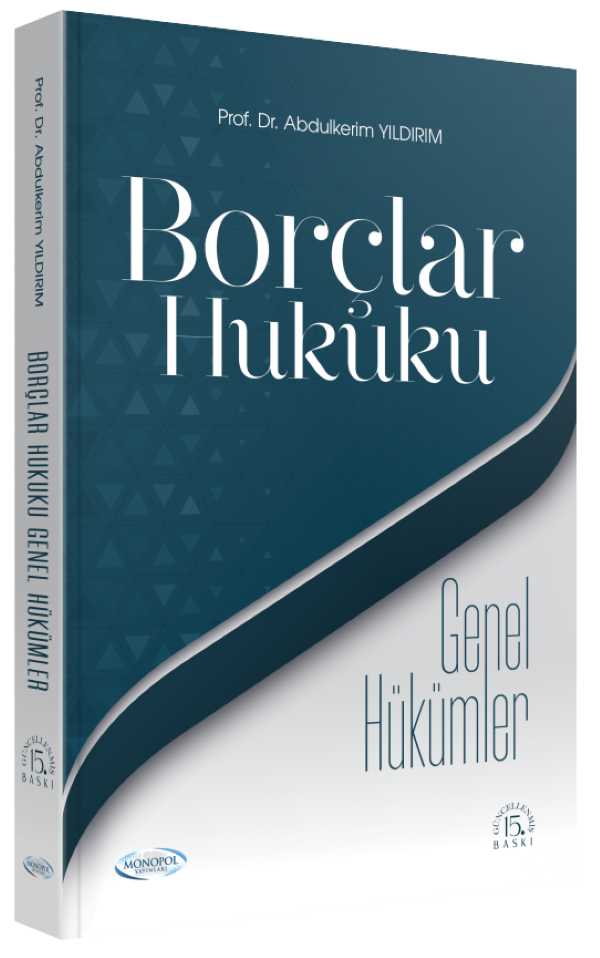 Borçlar Hukuku Genel Hükümler 15. Baskı Monopol Yayınları