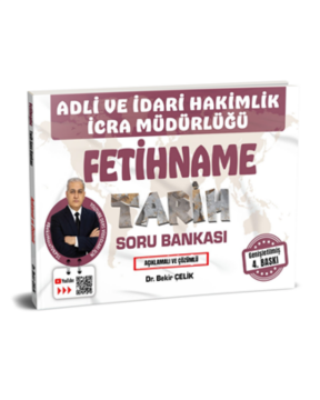 Adli İdari Hakimlik İcra Müdürlüğü FETİHNAME Tarih Soru Bankası Bekir Çelik