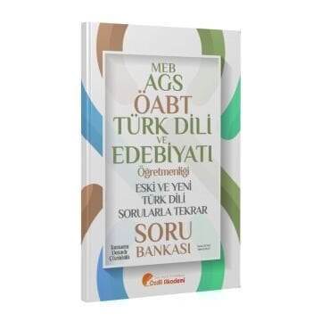 ÖABT MEB-AGS Türk Dili ve Edebiyatı Eski ve Yeni Türk Dili Sorularla Tekrar Soru Bankası Çözümlü Özdil Akademi Yayınları