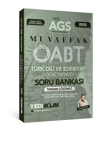 MEB AGS ÖABT Türk Dili ve Edebiyatı Öğretmenliği Muvaffak Tamamı Çözümlü Soru Bankası Yediiklim Yayınları