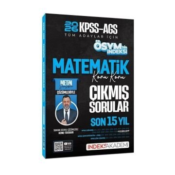 2026 KPSS MEB-AGS Matematik ÖSYM nin İndeksi Çıkmış Sorular Son 15 Yıl Konu Konu Çözümlü - Metin Şimşek İndeks Akademi