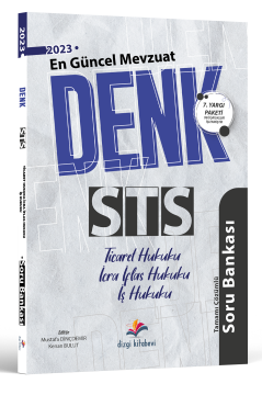 Dizgi Kitap Denk STS Ticaret Hukuku, İcra-İflas Hukuku, İş Hukuku Tamamı Çözümlü Soru Bankası 2023